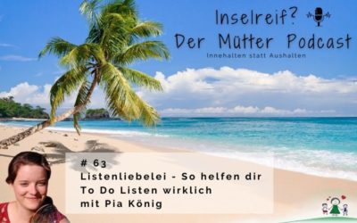 #63 Listenliebelei: So helfen dir To Do Listen wirklich! Mit Pia König